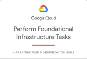 Perform Foundational Infrastructure Tasks in Google Cloud